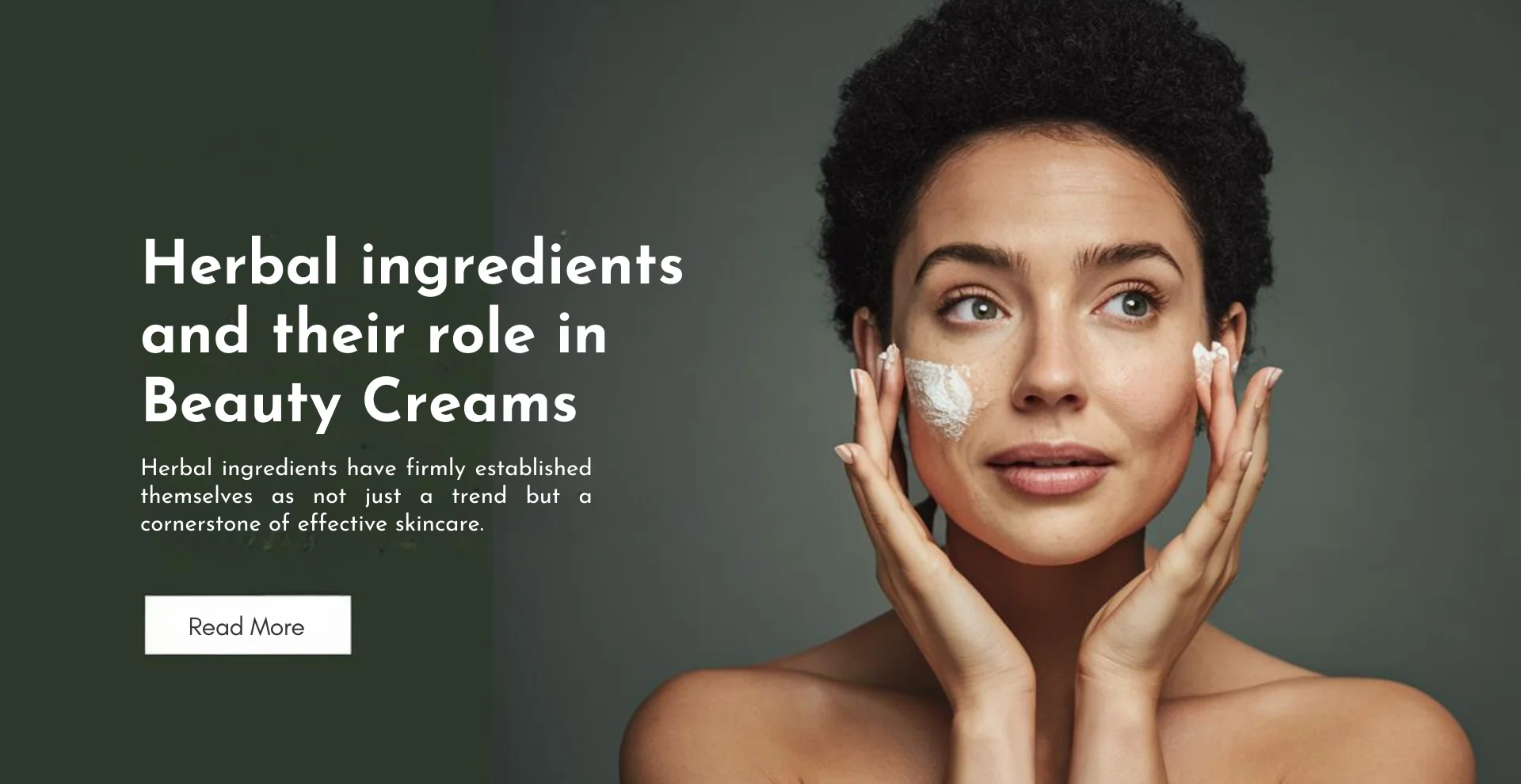 Herbal Ingredients and their role in beauty creams